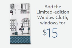 Spend $110 & Get Window Cloth for $15
