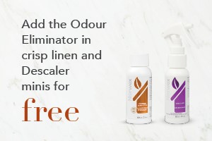Your order qualifies you to add the Odour Eliminator, crisp linen 2oz and DeScaler 2oz for FREE!